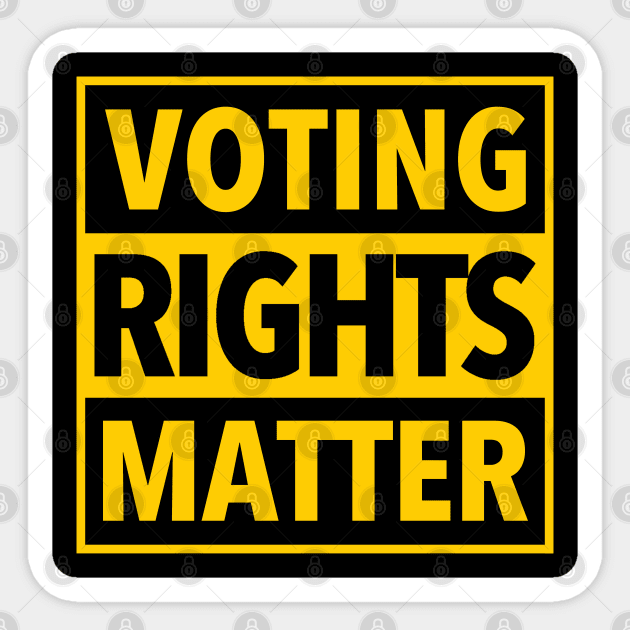 Voting Rights Matter - Yellow 2.0 Sticker by skittlemypony